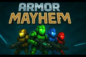 Armor Mayhem